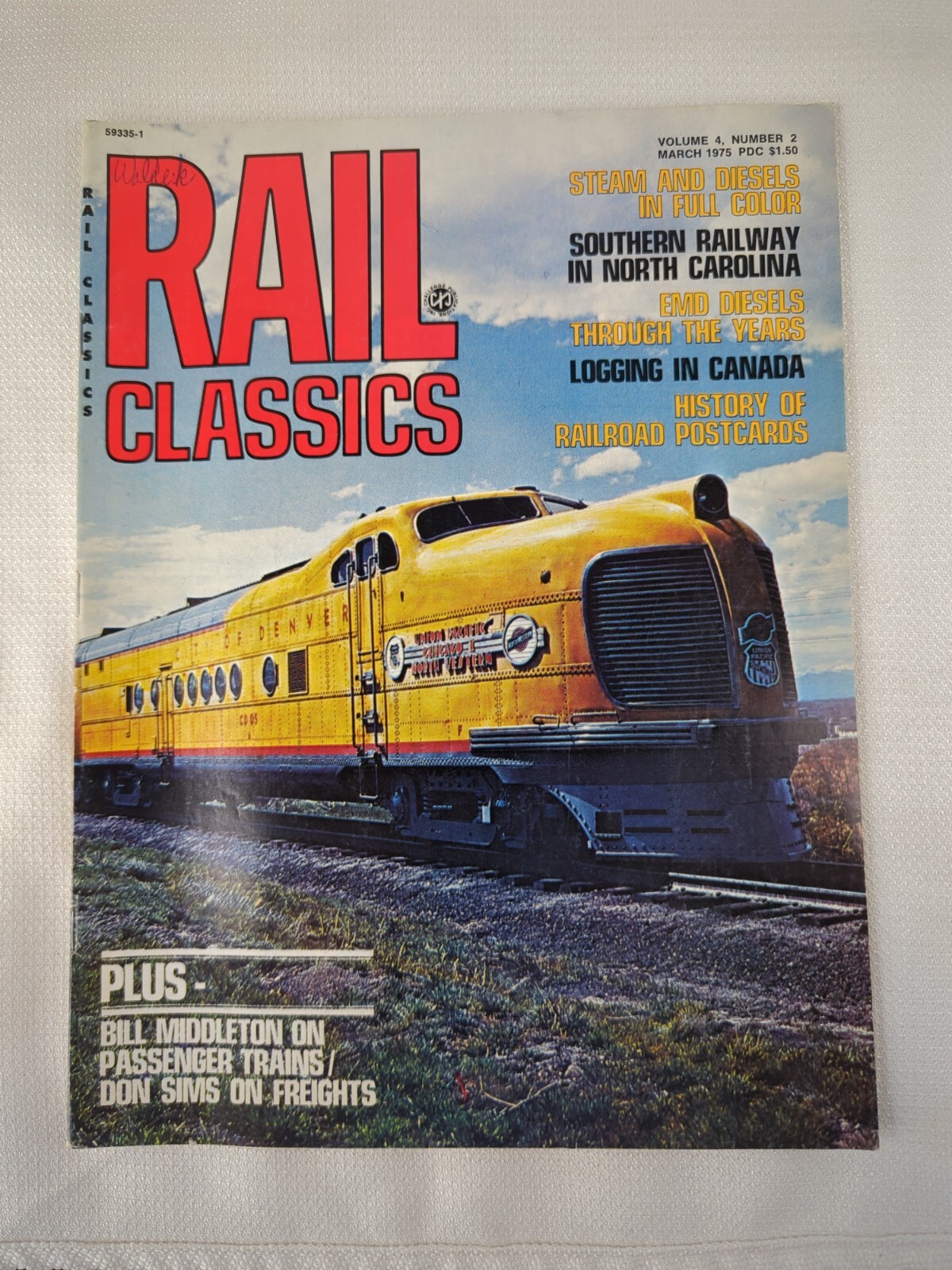 Rail Classics Magazine March 1975 Volume 4 Number 2 (LL) (VX)