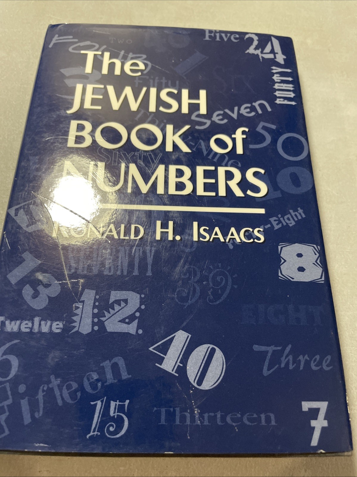 New Aronson. The Jewish Book Of Numbers By Ronald H. Isaacs. Jewish Book/Sefer