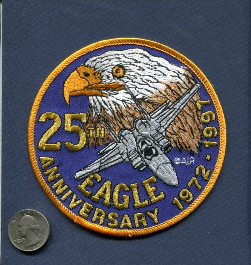 F-15 F-15C F-15E EAGLE 25th Anniversary 1997 USAF ANG Fighter Squadron Patch