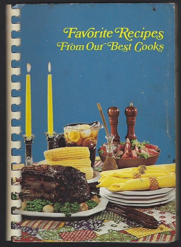 Favorite Recipes Our Best Cooks Women Church Of God Harmony Hill Fayetteville TN