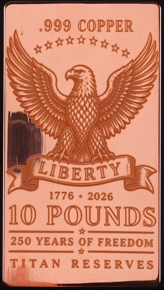🇺🇸Titan Reserves Liberty .999 Copper Bar 10 Pounds 1776-2026 250 Years Freedom