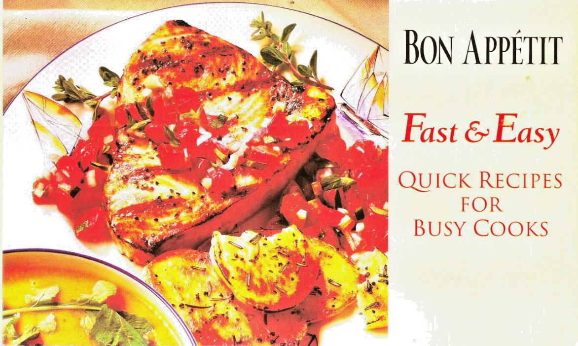 Bon Appetit Fast & Easy Quick Recipes for Busy Cooks 2001, PB Booklet Vintage