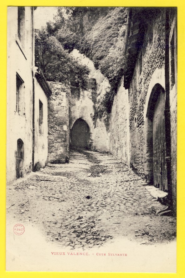 Old postcard 1900 Old Valencia (Drome) CÔTE SYLVANTE