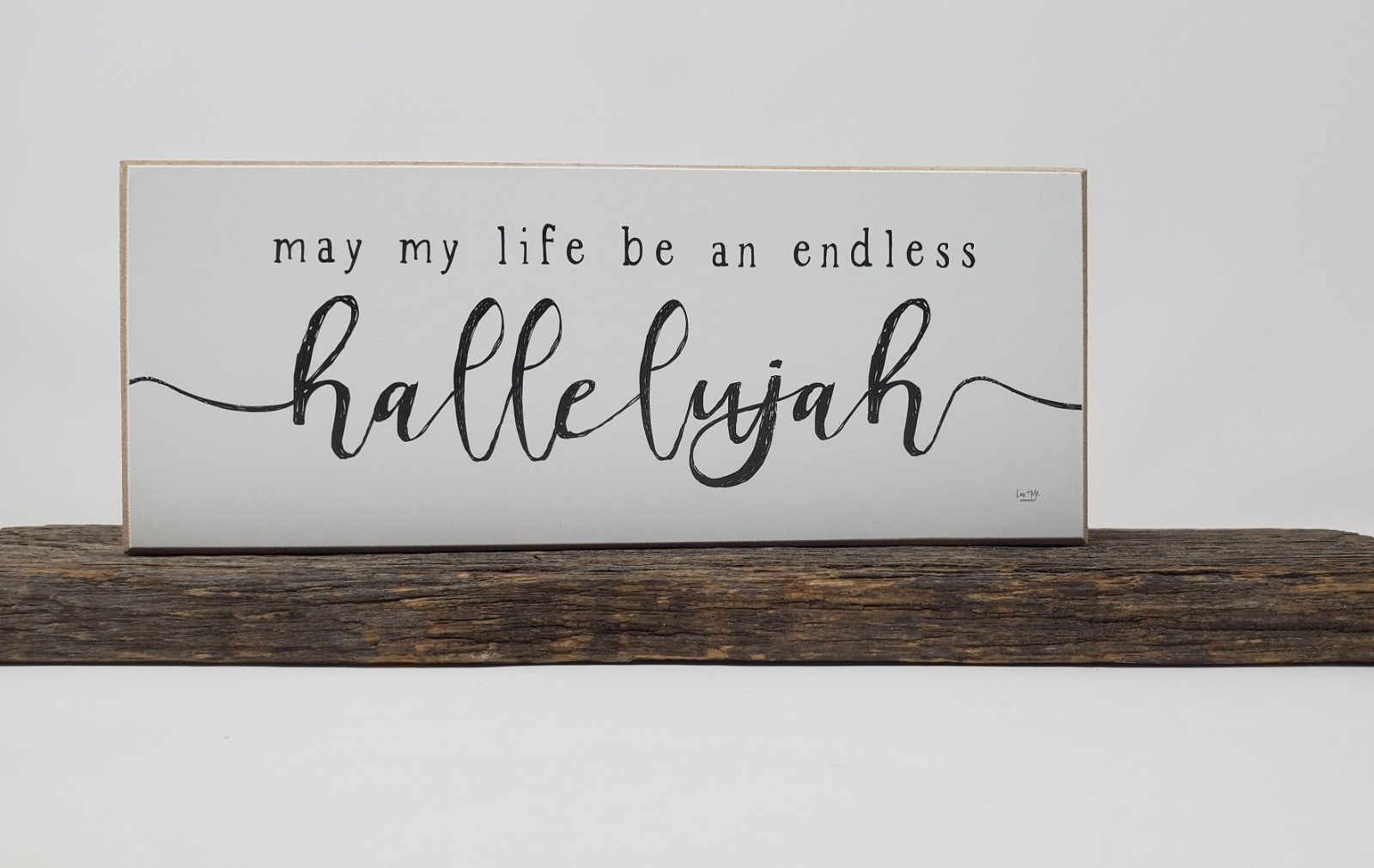 Hallelujah Sign May My Life Be an Endless Hallelujah 10” Religious Christian Hallelujah Sign May My Life Be an Endless Hallelujah 10” Religious Christian