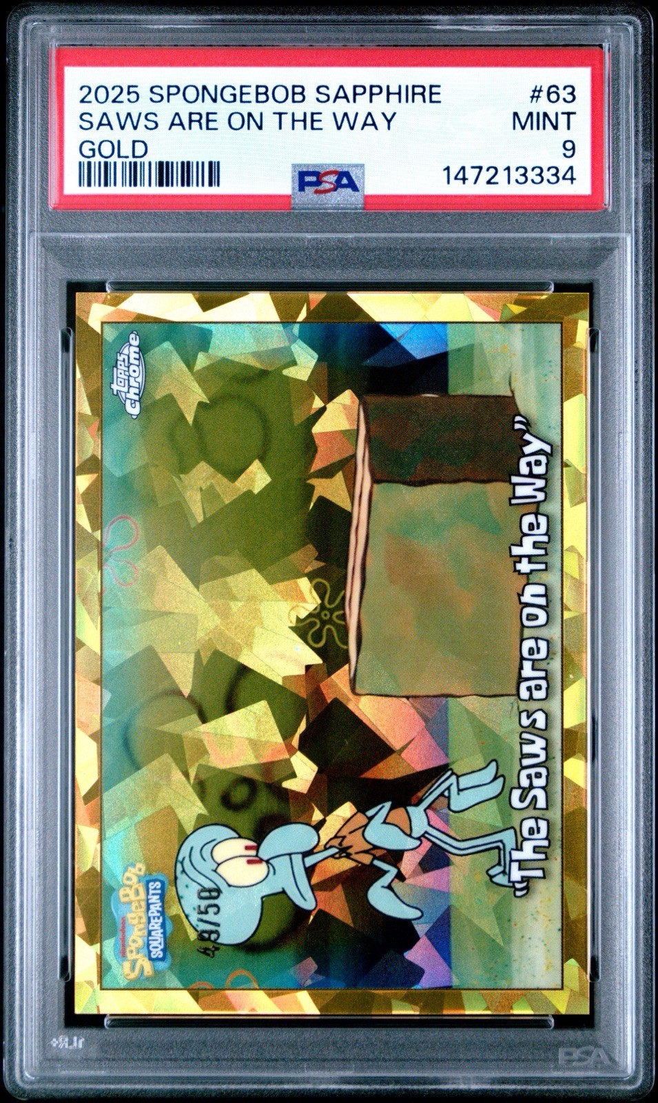 2025 Topps Sapphire SpongeBob The Saws Are On the Way Gold /50 PSA 9 None Higher