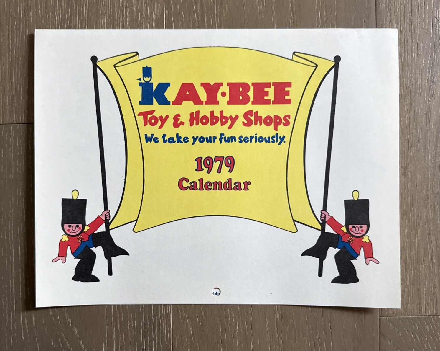 Vintage Kay-Bee Toy and Hobby Shops 1979 Calendar We Take Your Fun Seriously