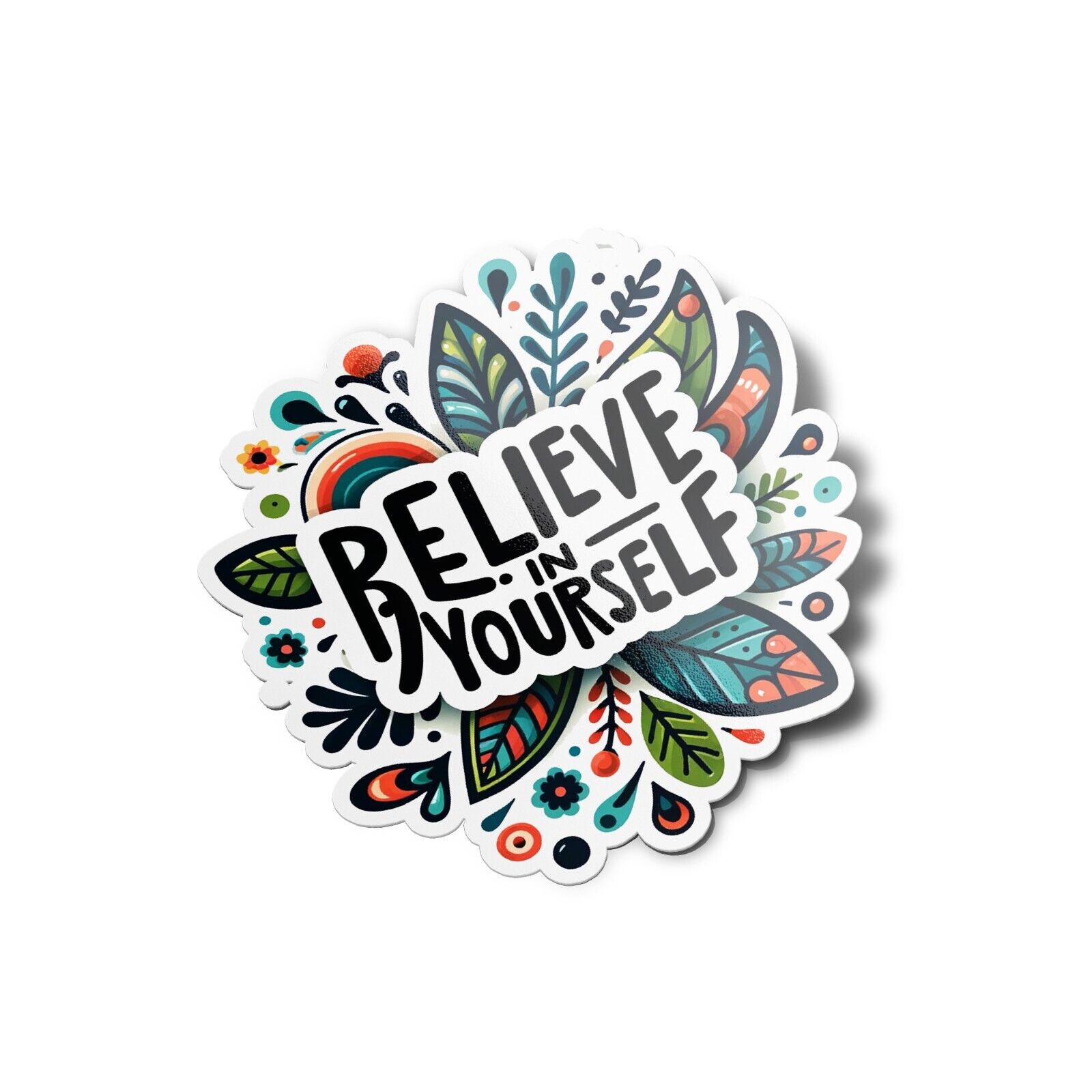 x5 PACK STICKERS Inspirational Believe in Yourself Colorful 8x9cm
