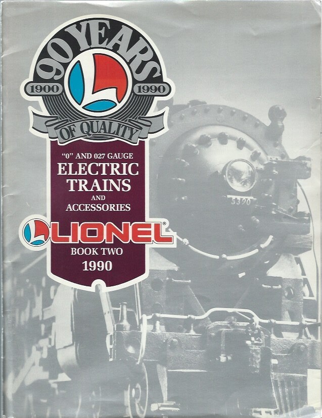 Lionel 90 Years of Quality Electric Trains & Accessories Edition 1990 Book 2 Vtg