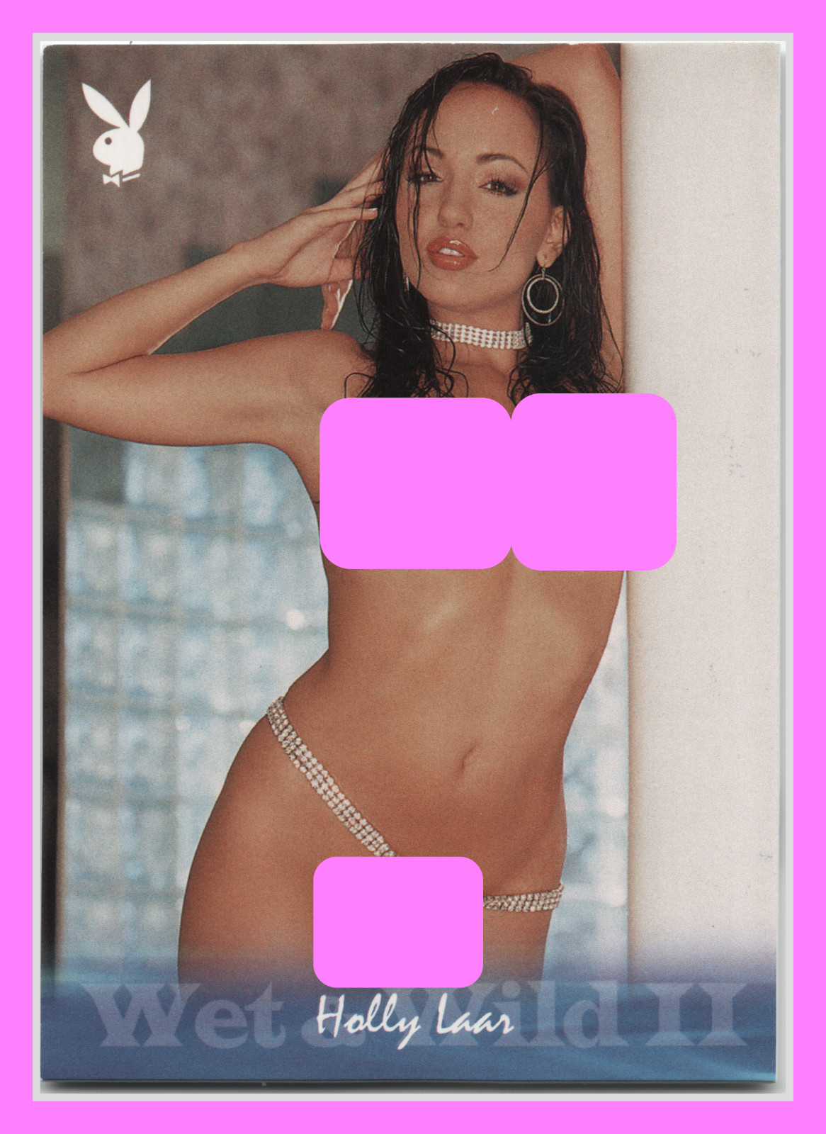 HOLLY LAAR 💋 2007 PLAYBOY - WET & WILD II