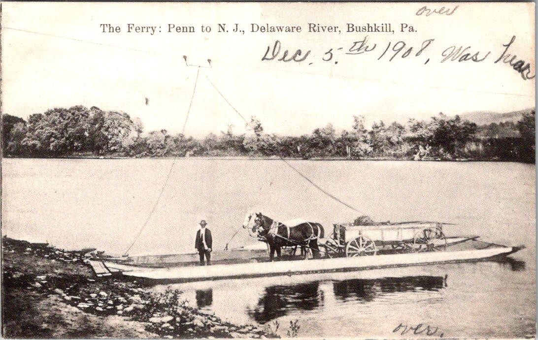 1908 THE FERRY PENN to NJ DELAWARE RIVER BUSHKILL PENNSYLVANIA ARTINO POSTCARD