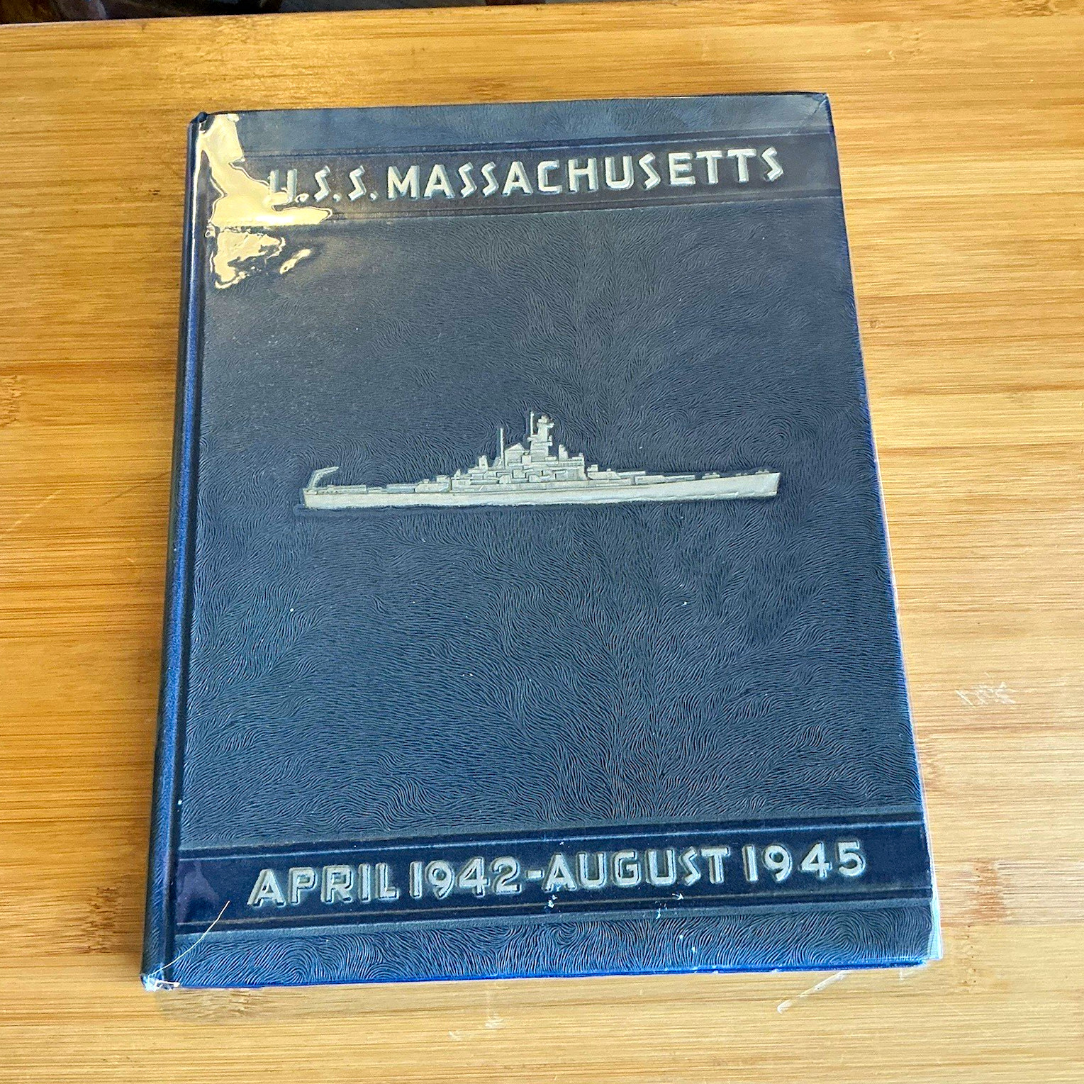U.S.S. Massachusetts WWII Cruise Book April 1942–August 1945 Original U.S.S. Massachusetts WWII Cruise Book April 1942–August 1945 Original