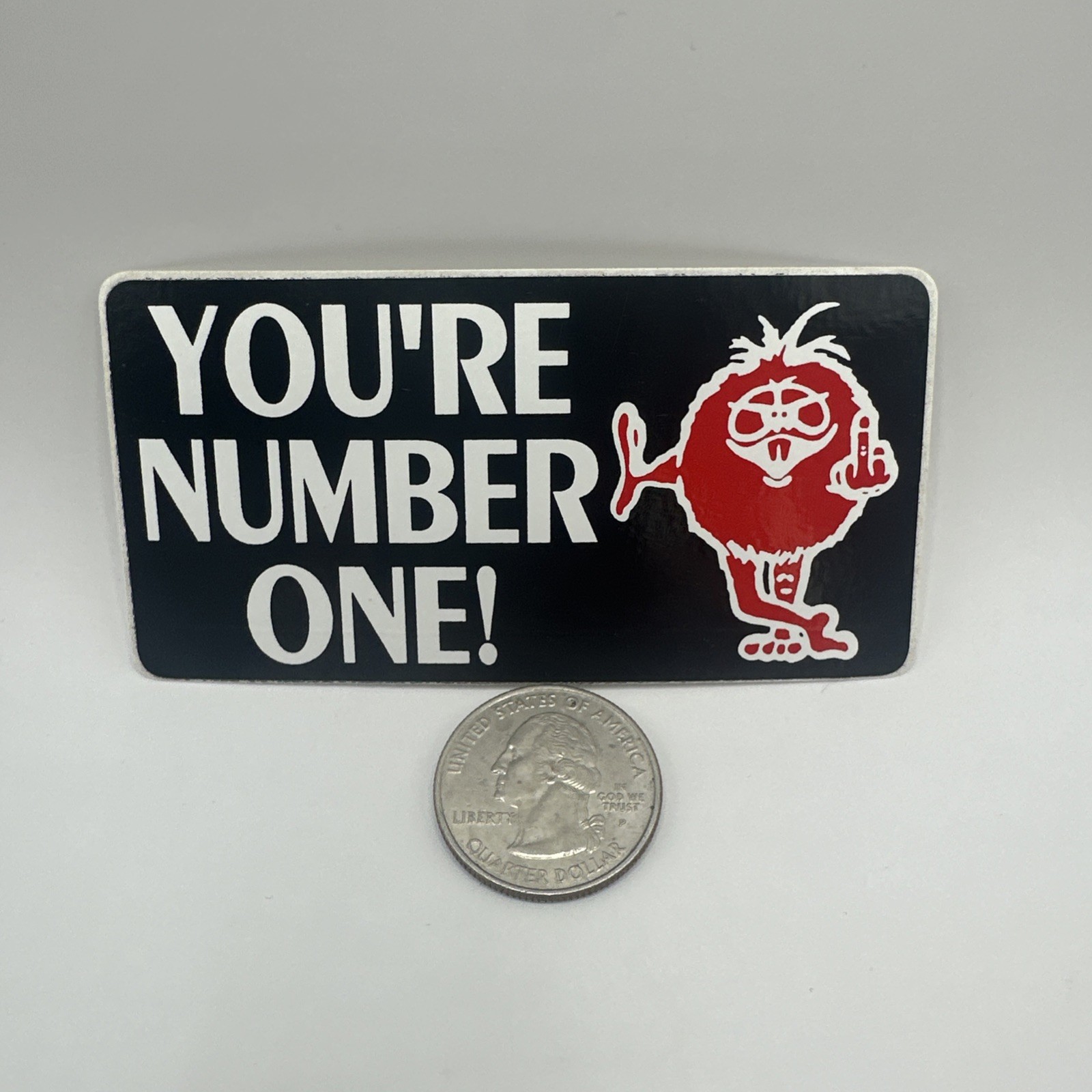 Vintage You\'re Number One Sticker Red Weepul Middle Finger Skater Decal 3.5\