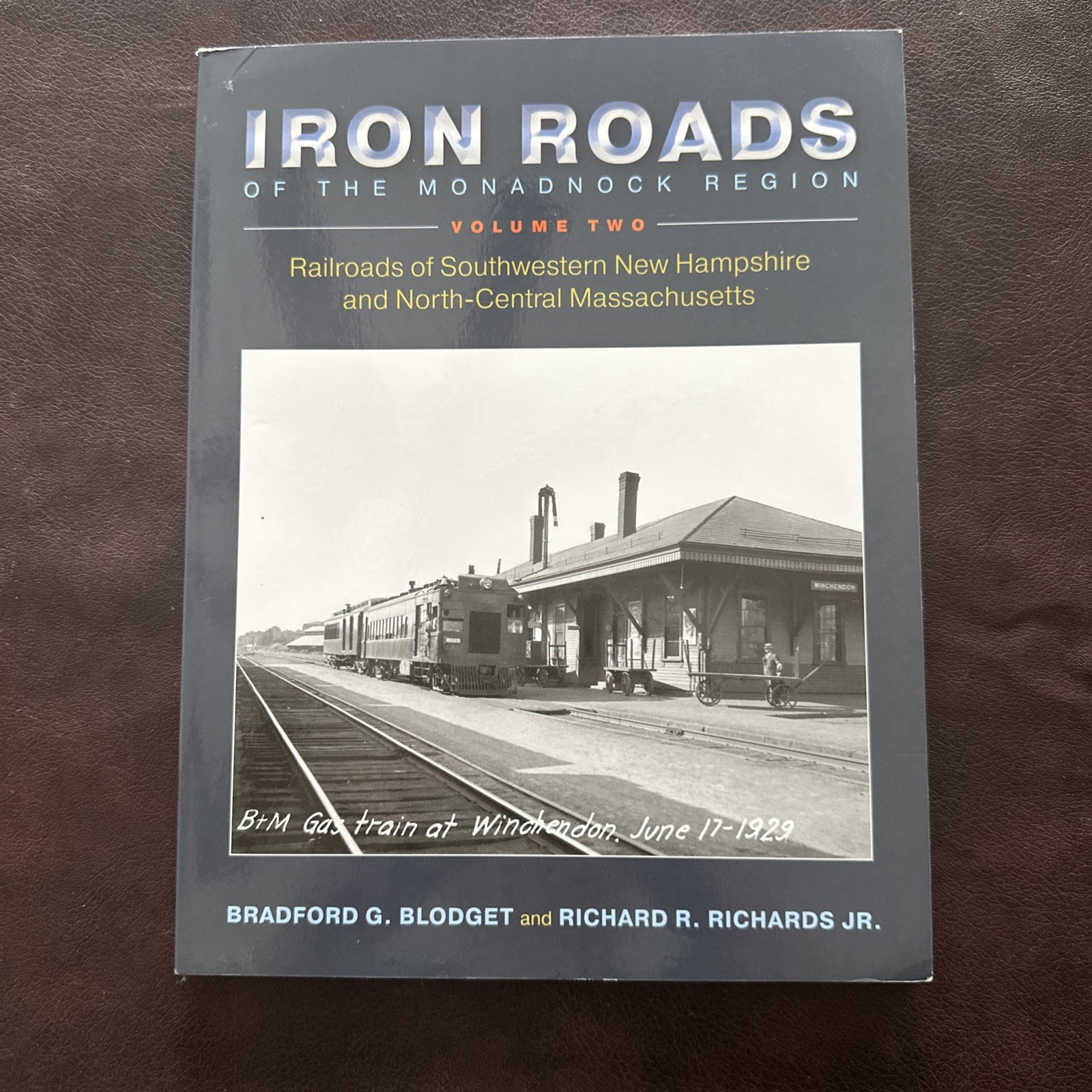Iron Roads of the Monadnock Region, Volume 2 book Iron Roads of the Monadnock Region, Volume 2 book