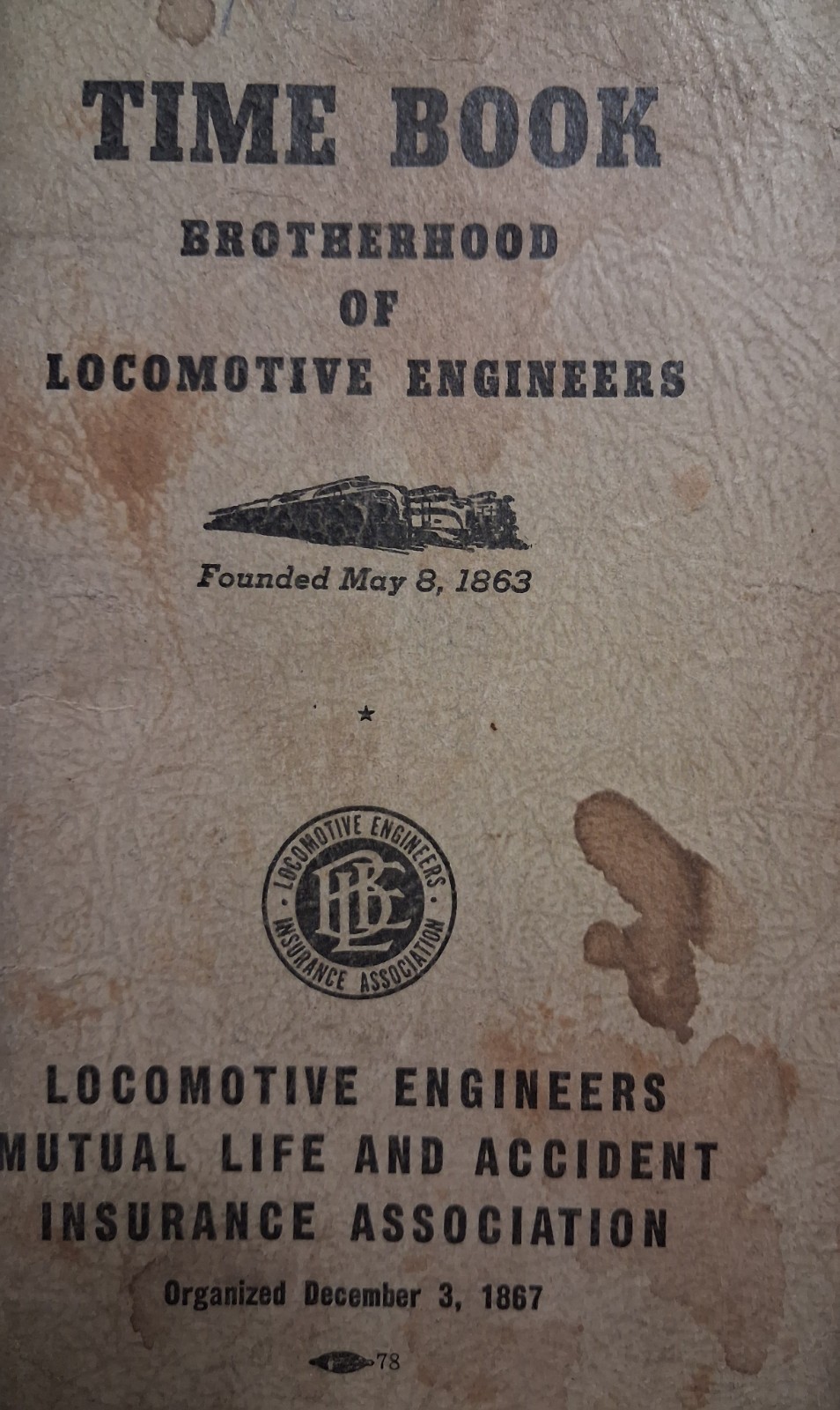 1963 Brotherhood Of Locomotive Engineers TIME BOOK Inscribed RAILROADIANA