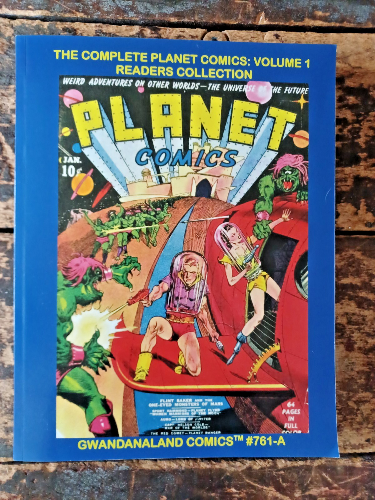 Planet Comics Omnibus 1, 2, 3, 4, 5, 6 Gwandanaland 761 A Science Fiction Rare