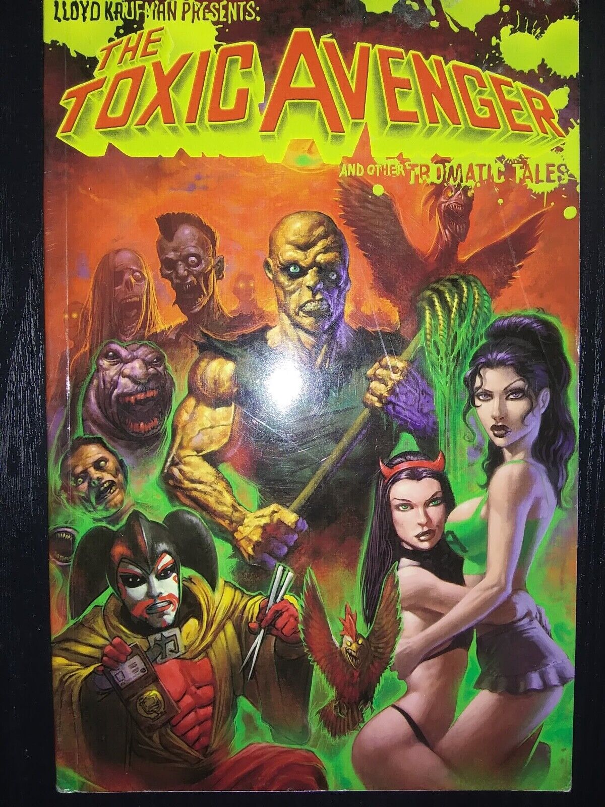 Lloyd Kaufman Presents: The Toxic Avenger (And Other Tromatic Tales; TPB) HTF