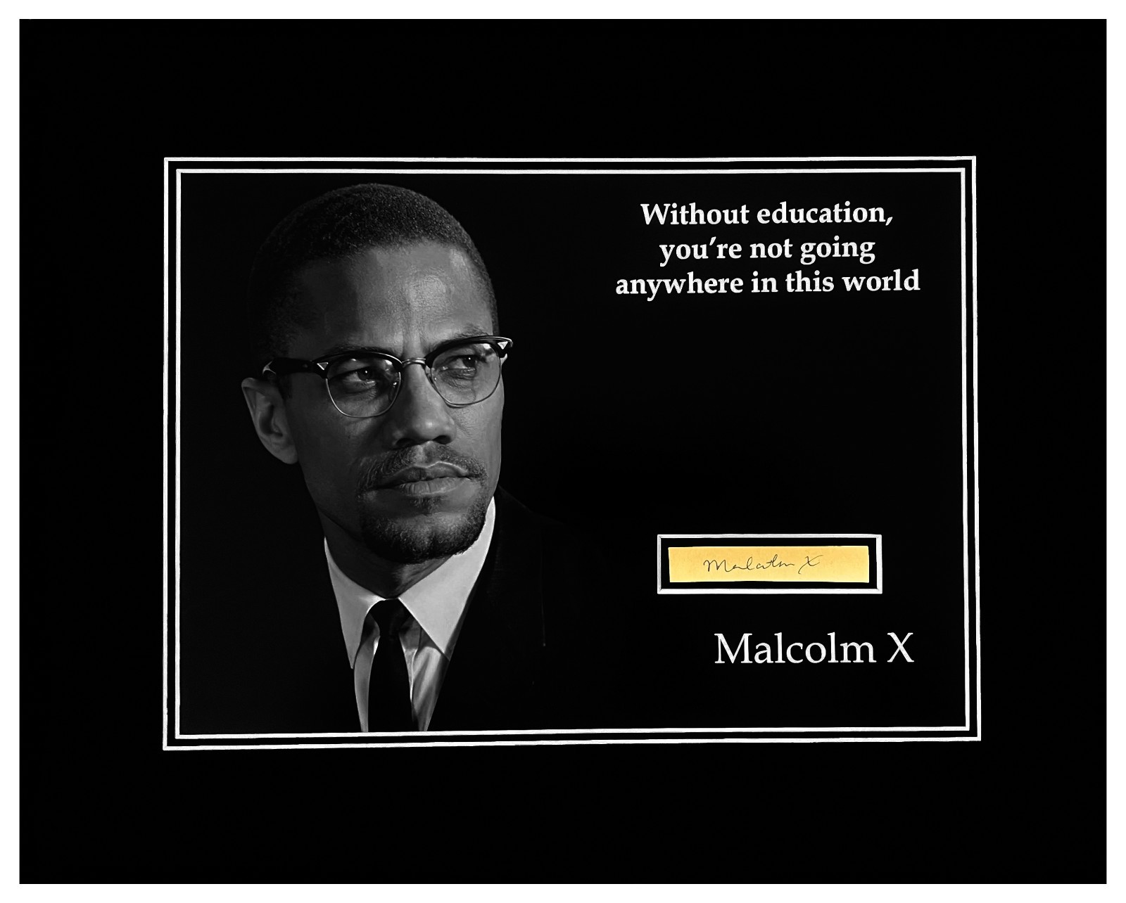 Malcolm X  Civil Rights Leader Signature Cut Museum Framed Ready to Display