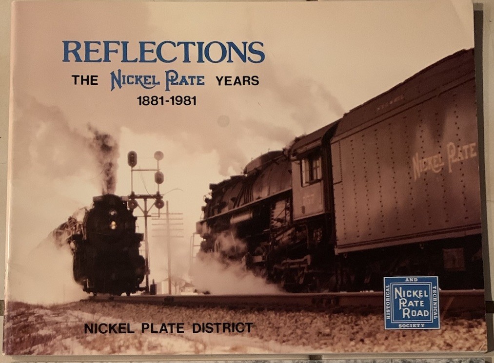 Reflections - The Nickel Plate Years, 1881-1981