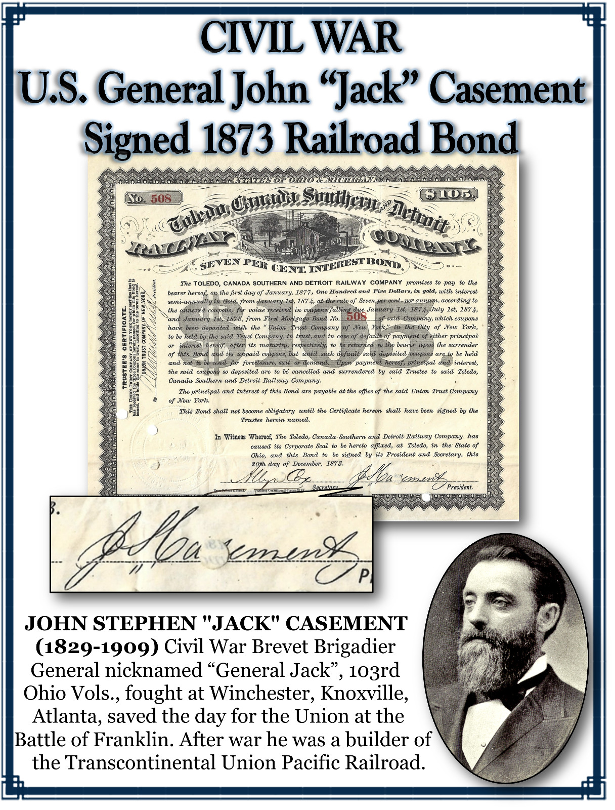CIVIL WAR U.S. General John “Jack” Stephen Casement Signed 1873 Railroad Bond