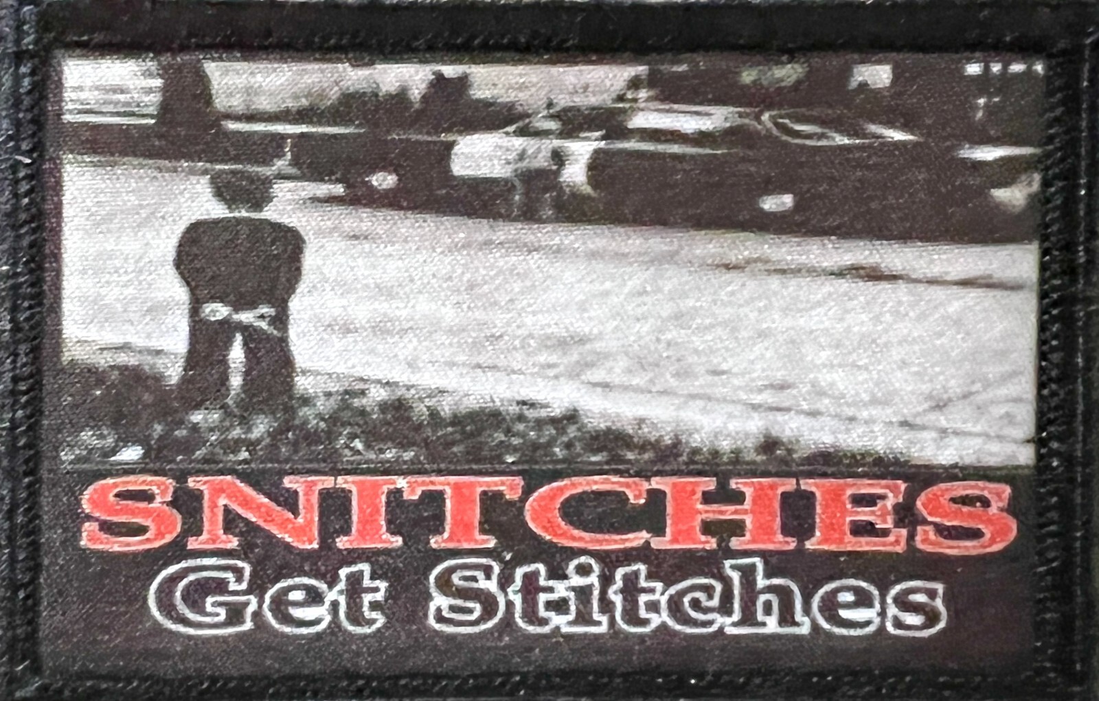 Snitches Get Stitches Morale Patch Military Tactical Snitches Get Stitches Morale Patch Military Tactical