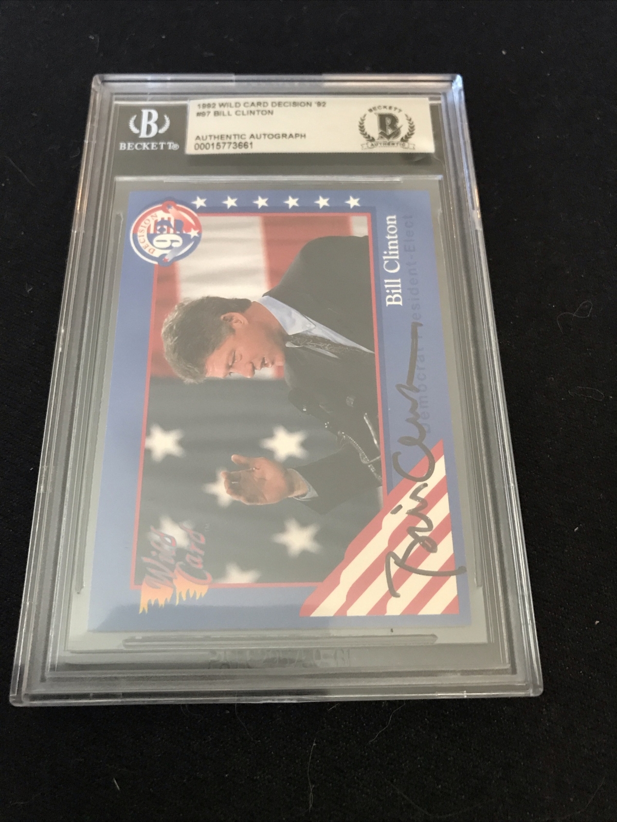 President Bill Clinton signed 1992 Wild Card BGS Authentic Auto