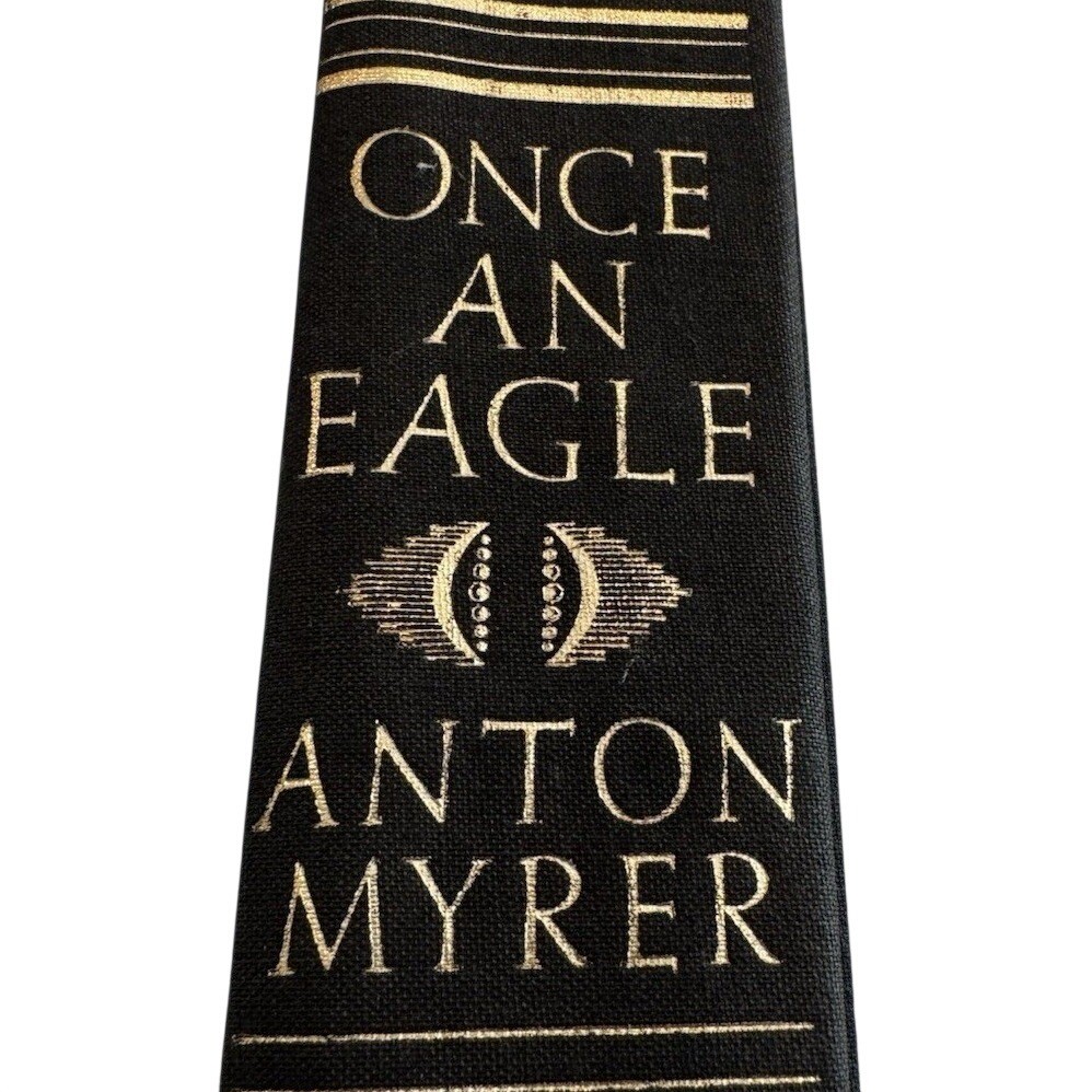Once an Eagle, Anton Myrer 1968 First Edition Hardcover No Dust Cover Acceptable Once an Eagle, Anton Myrer 1968 First Edition Hardcover No Dust Cover Acceptable