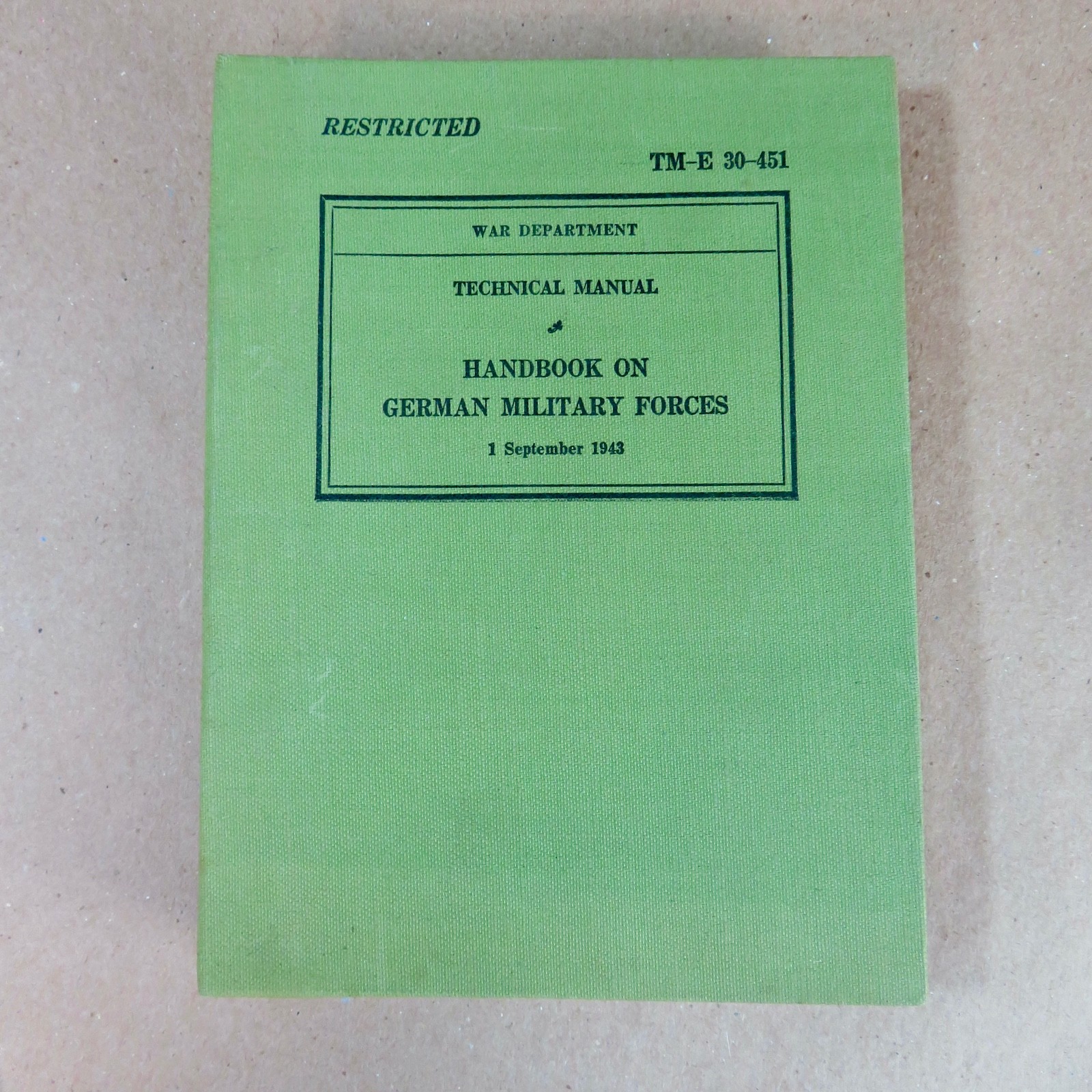 Original WWII 1943 US Army TM-E 30-451 Handbook on German Military Forces
