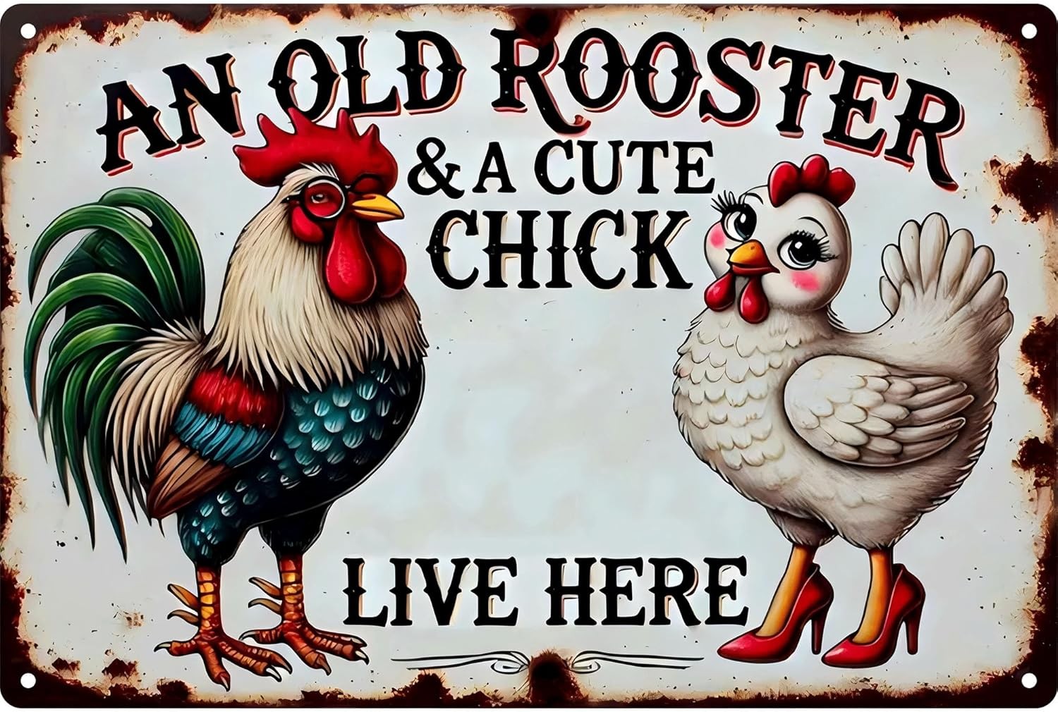 Vintage Chicken Coop Metal Signs - An Old Rooster & A Cute Chick Live Here 