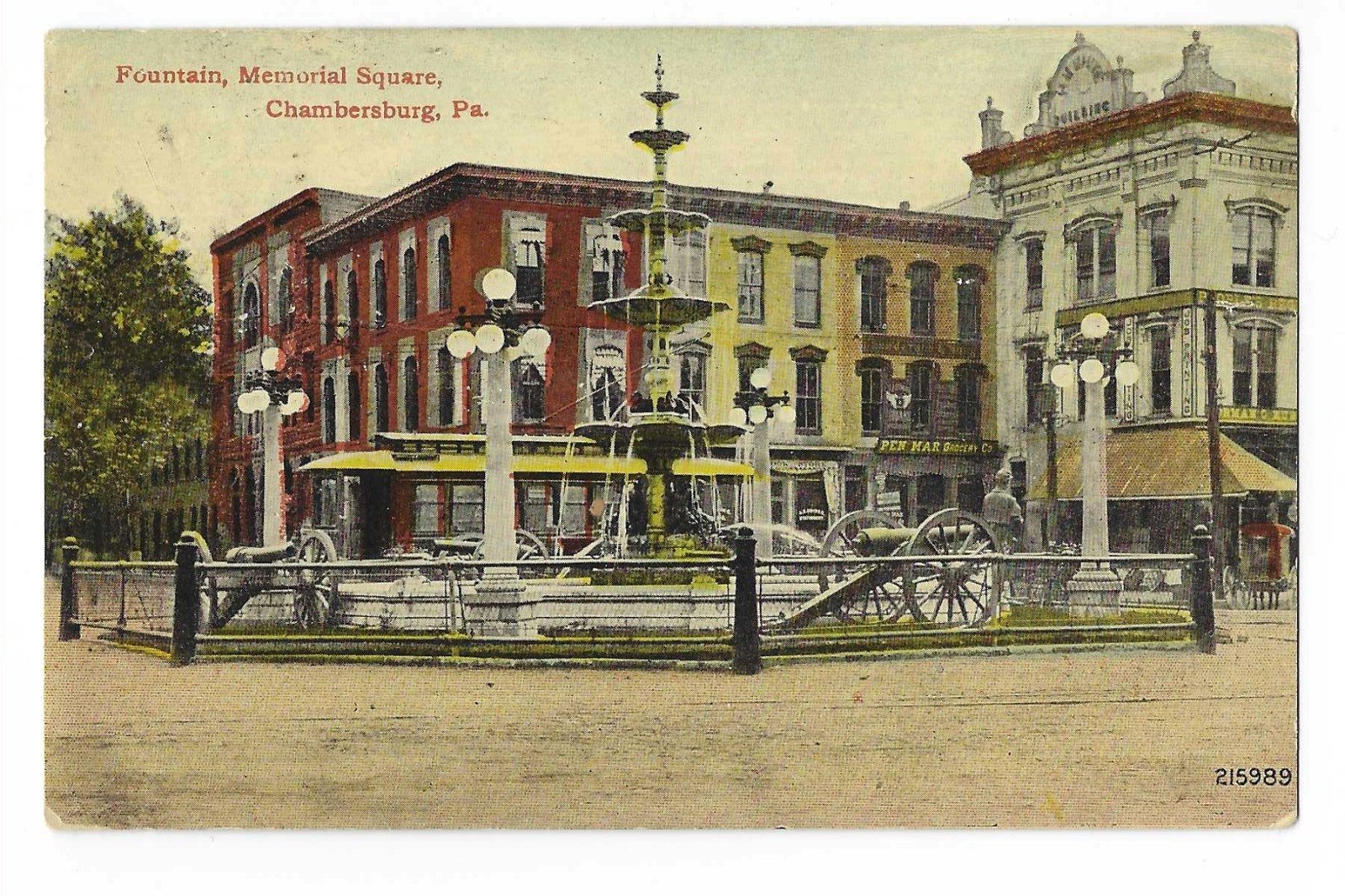 Chambersburg PA Postcard Fountain in Memorial Square & Cannons c1912