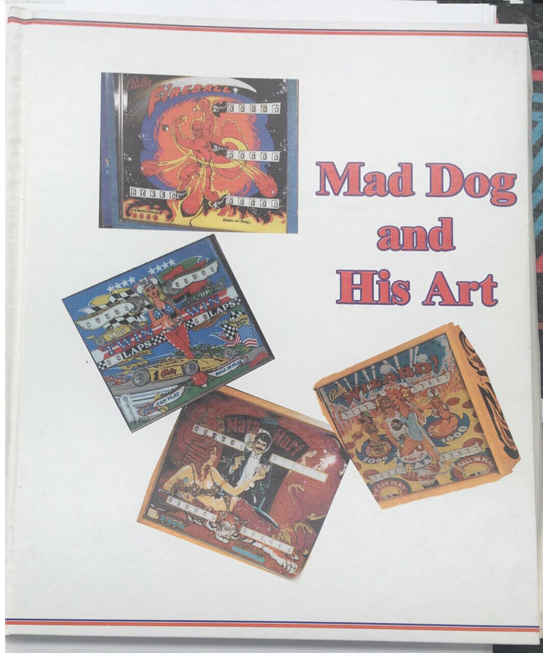 Mad Dog and His Art - Pinball Book about Dave Christensen - New - Out of Print 