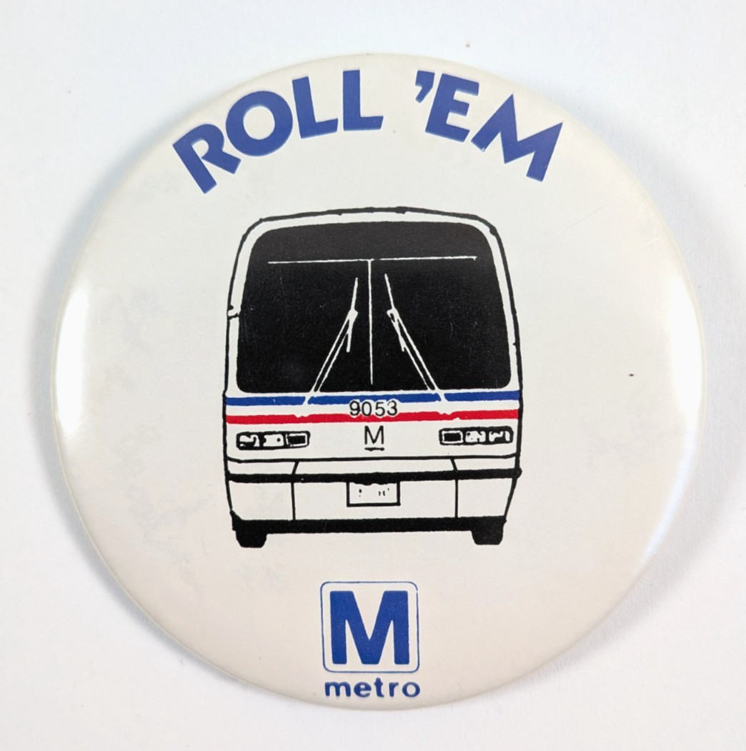 Vintage WMATA Metro Roll Em Pinback Button Bus 9053   pn1