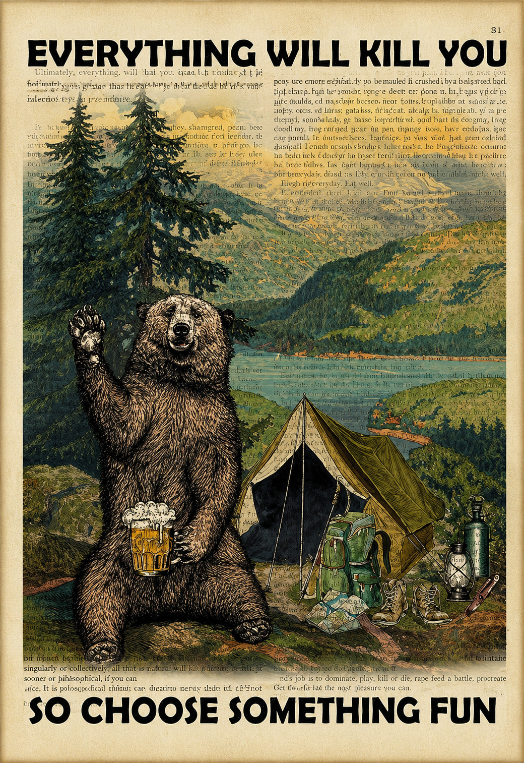 Everything Will Kill You Bear Funny Camping Wall Decor Poster 13x19