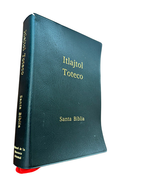 Itlajtol Toteco Santa Biblia Mexico East Huasteca Nahuatl bible LigaBiblica