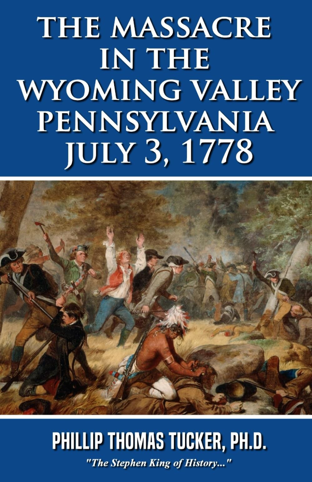 The Massacre In The Wyoming Valley, Pennsylvania, July 3, 1778