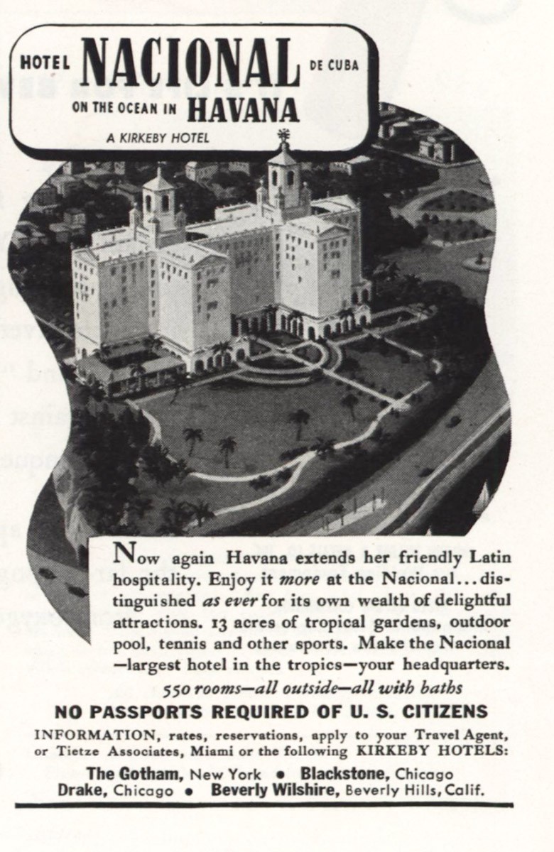 1946 Hotel Nacional De Cuba: Havana Friendly Latin Hospitality Vintage Print Ad