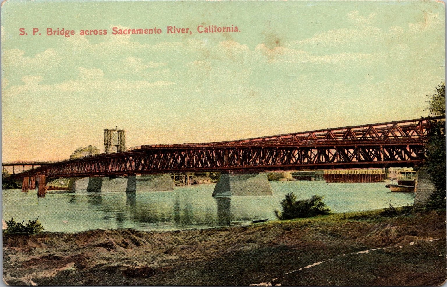 1913 S.P. Bridge Sacramento River California Vintage Postcard Yuba City Postmark