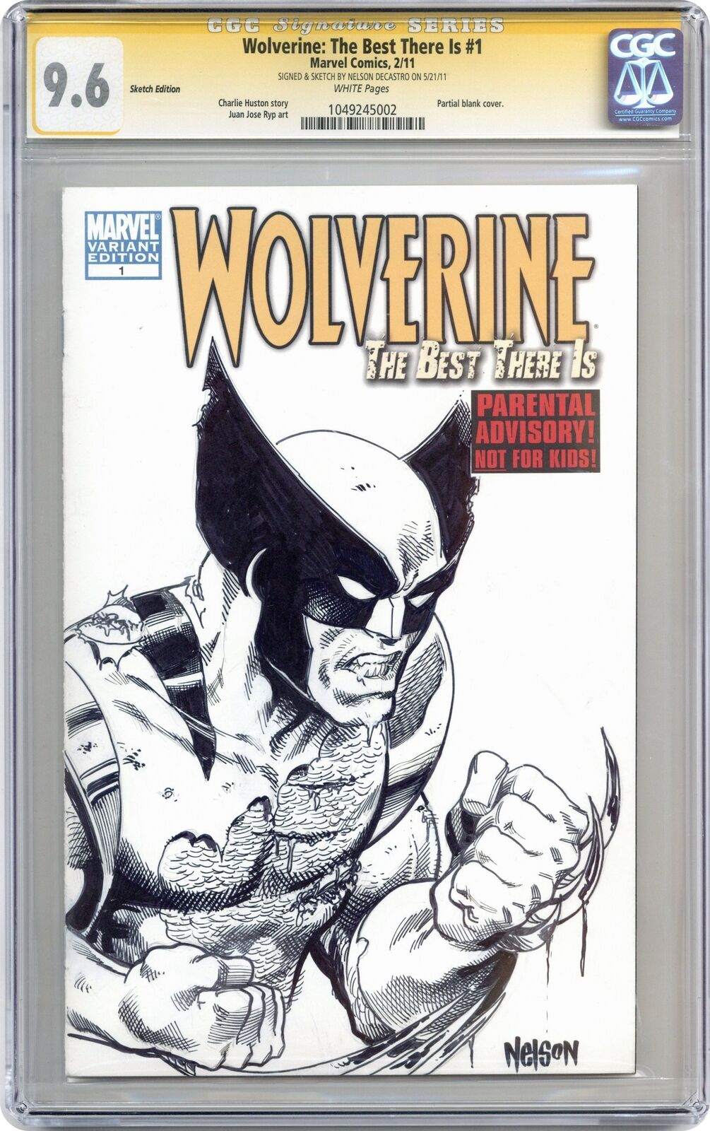 Wolverine The Best There Is 1F.SKETCH CGC 9.6 SS Nelson Decastro 2011 1049245002