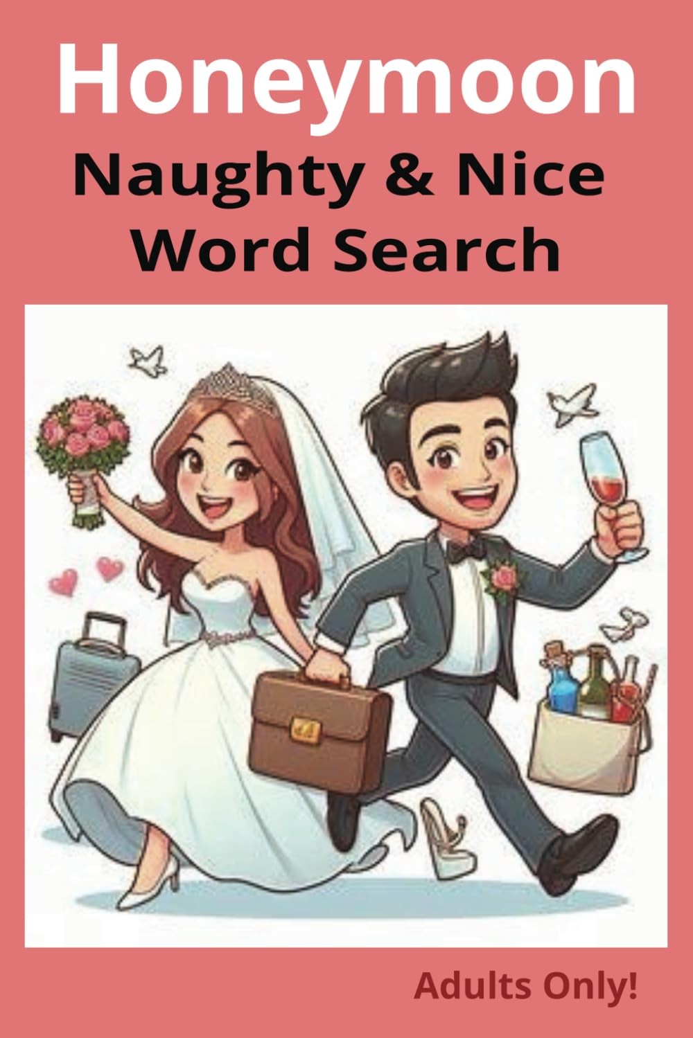 Honeymoon Naughty & Nice Word Search: Fun, sexy, and humorous adult activity for