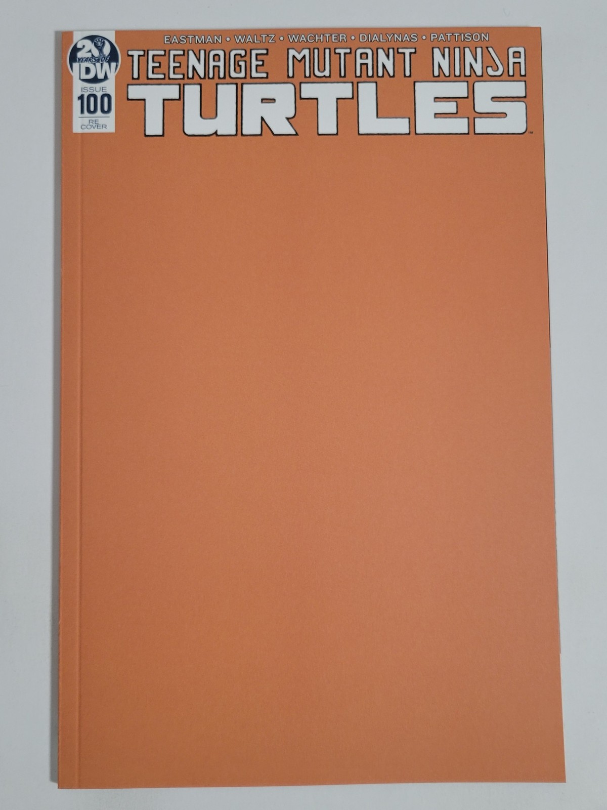 Teenage Mutant Ninja Turtles #100 Image Comics 2019 NM 9.4 Orange Blank Cover