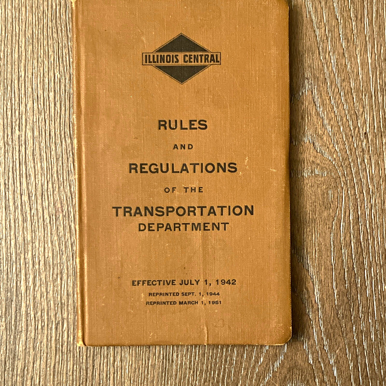 Illinois Central Railroad Co Transportation Dept Rules & Regulations 1942