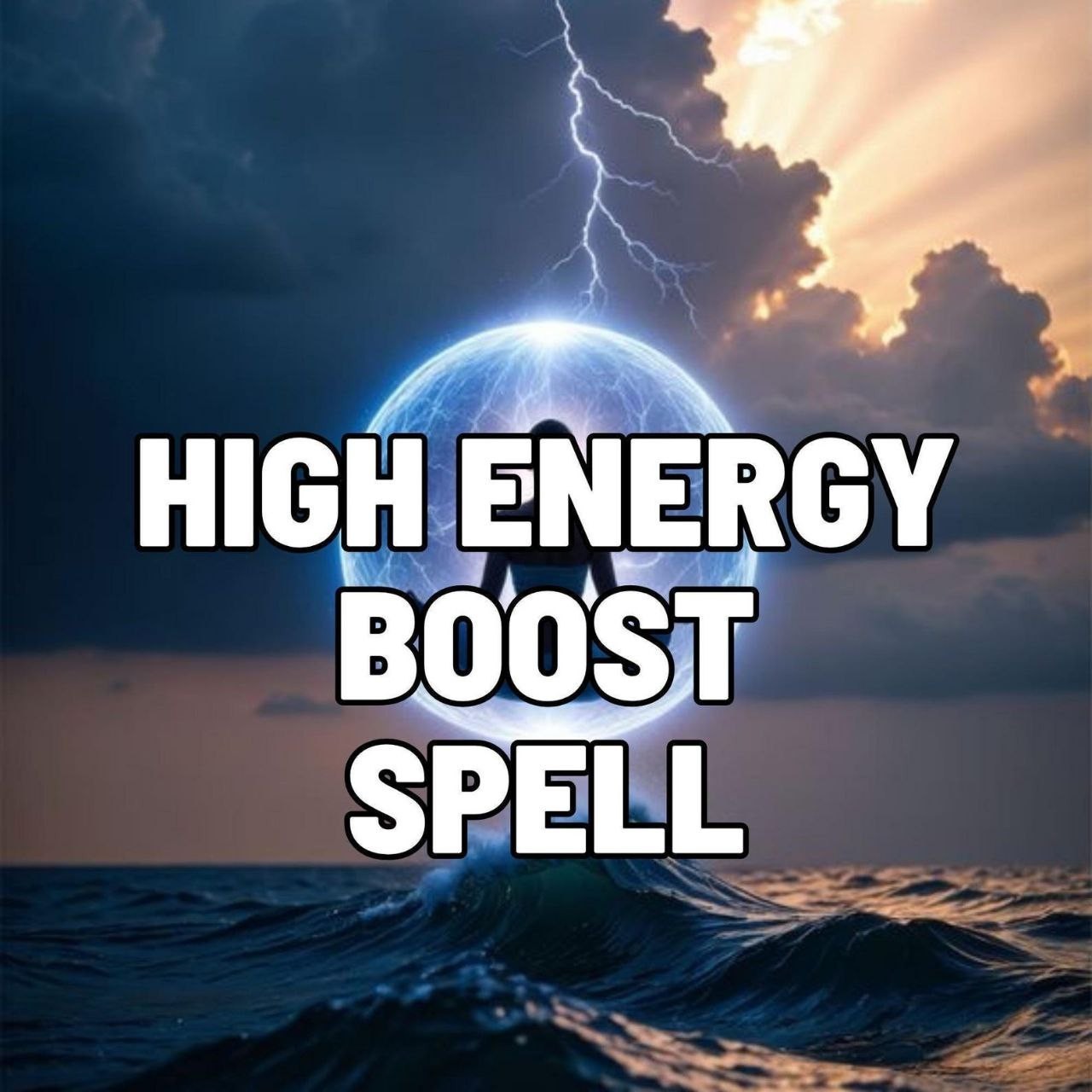 High Energy Boost Spell - Motivation and Focus Ritual