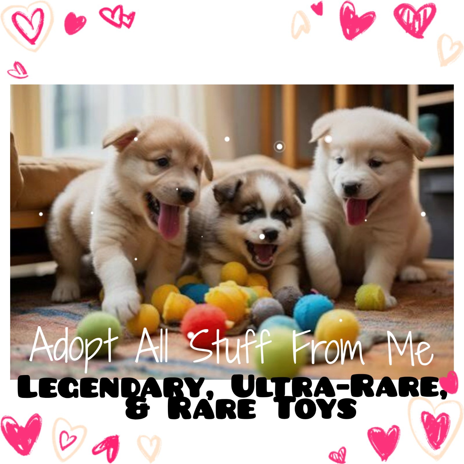 🌺 AD0PT (All Stuff FRM M3) Today 🌸 🌟Legendary, Ultra-Rare, & Rare🌟 Toys 🧸