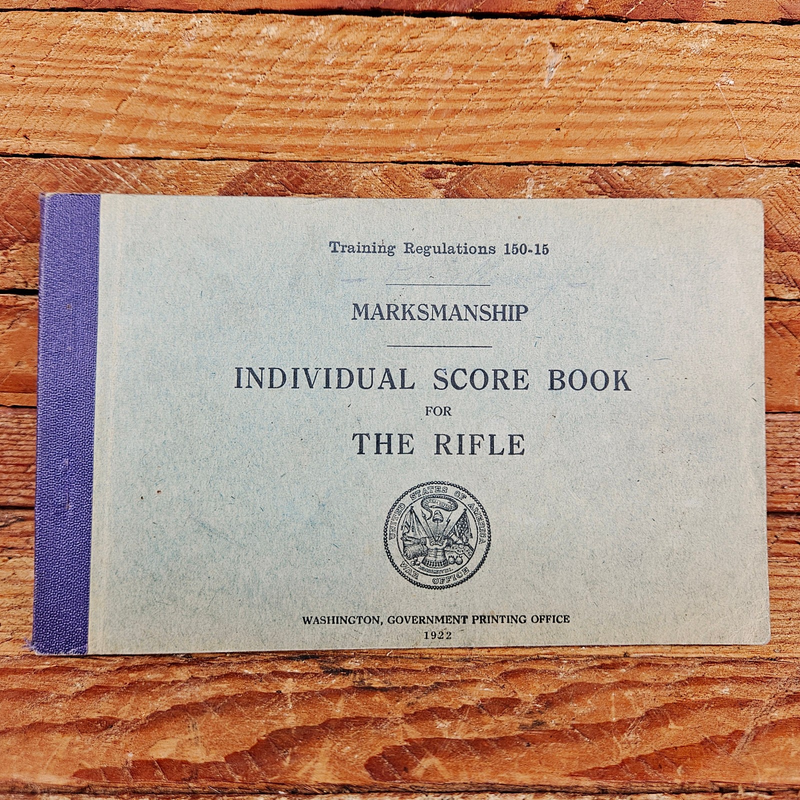 Vintage 1922 U.S. Army Marksmanship Individual Score Book for the Rifle – TR 150 Vintage 1922 U.S. Army Marksmanship Individual Score Book for the Rifle – TR 150
