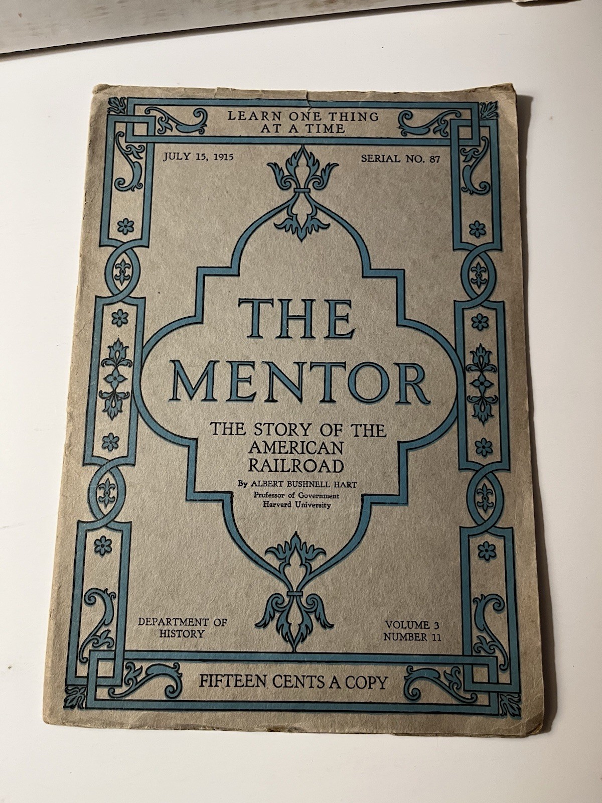 THE MENTOR Story of the American Railroad Vol. 3 No. 11 July 15 1915 PB Booklet