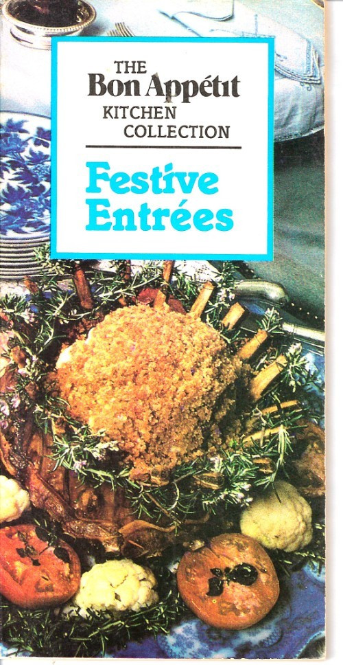 Festive Entrees The Bon Appetit Kitchen Collection  PB Booklet 1983 GOOD Vintage
