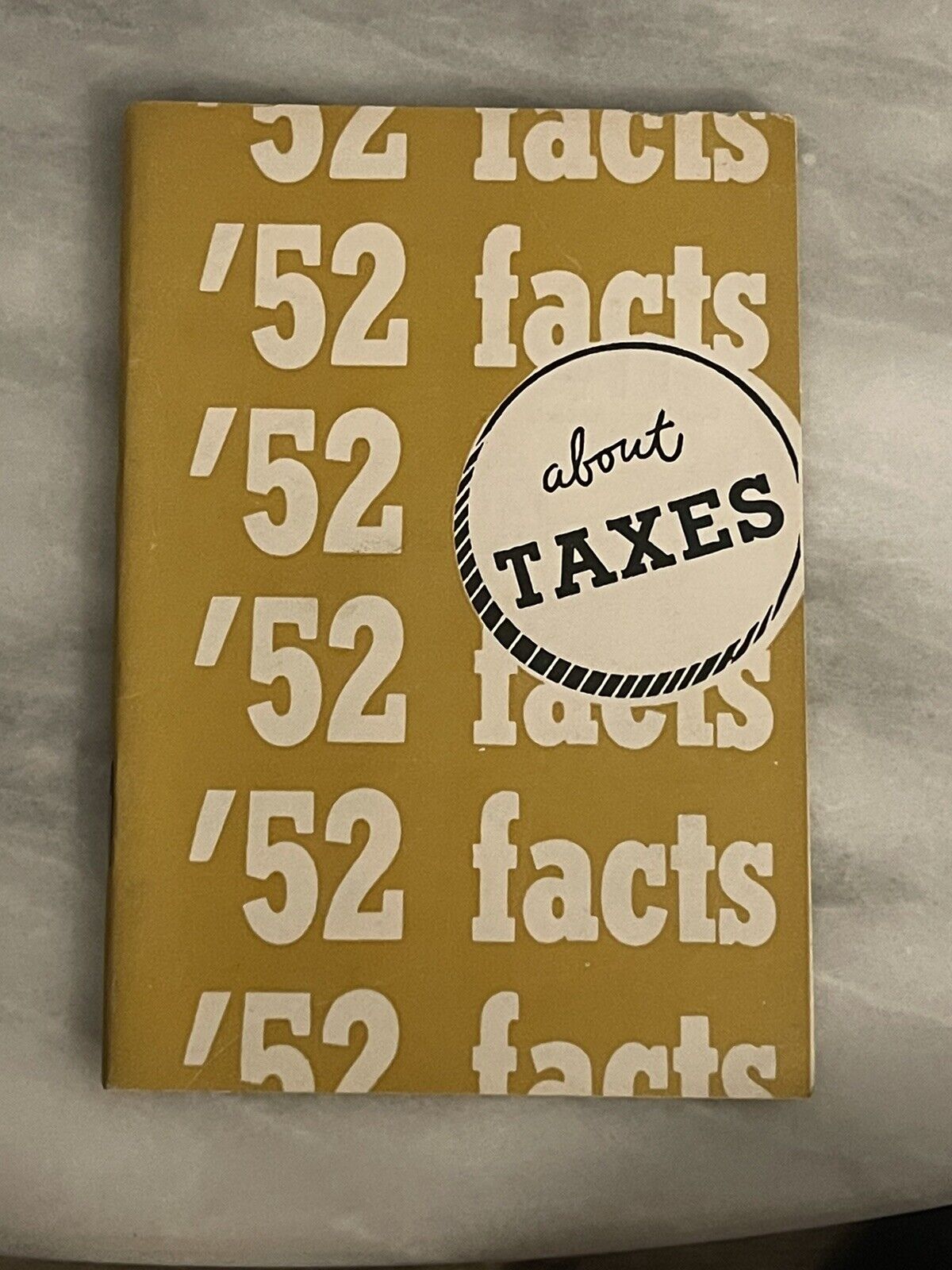 Rare 1952 ‘52 facts about TAXES #2 CIO PAC Political Action Commitee Booklet US