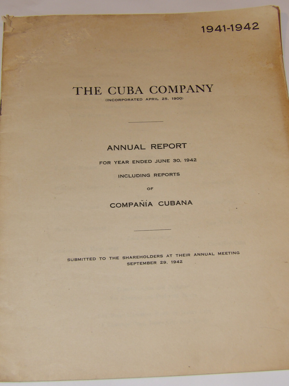 5 ANNUAL REPORTS 1941-46 ‘THE CUBA COMPANY’ INCLUDING REPORTS OF \'COMPAÑÍA CUBA\' 5 ANNUAL REPORTS 1941-46 ‘THE CUBA COMPANY’ INCLUDING REPORTS OF \'COMPAÑÍA CUBA\'