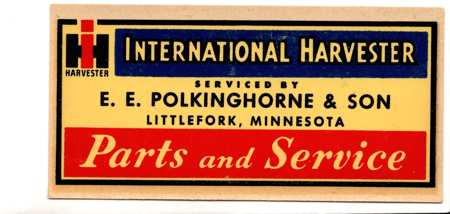 UNUSED VINTAGE INTERNATIONAL HARVESTER-DECAL POLKINGHORNE LITTTLEFORK MN
