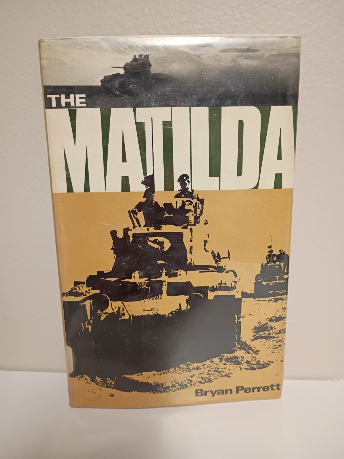 THE MATILDA Bryan Perrett Ian Allan 1st Edition 1st Prnt 1973 Hardcover 