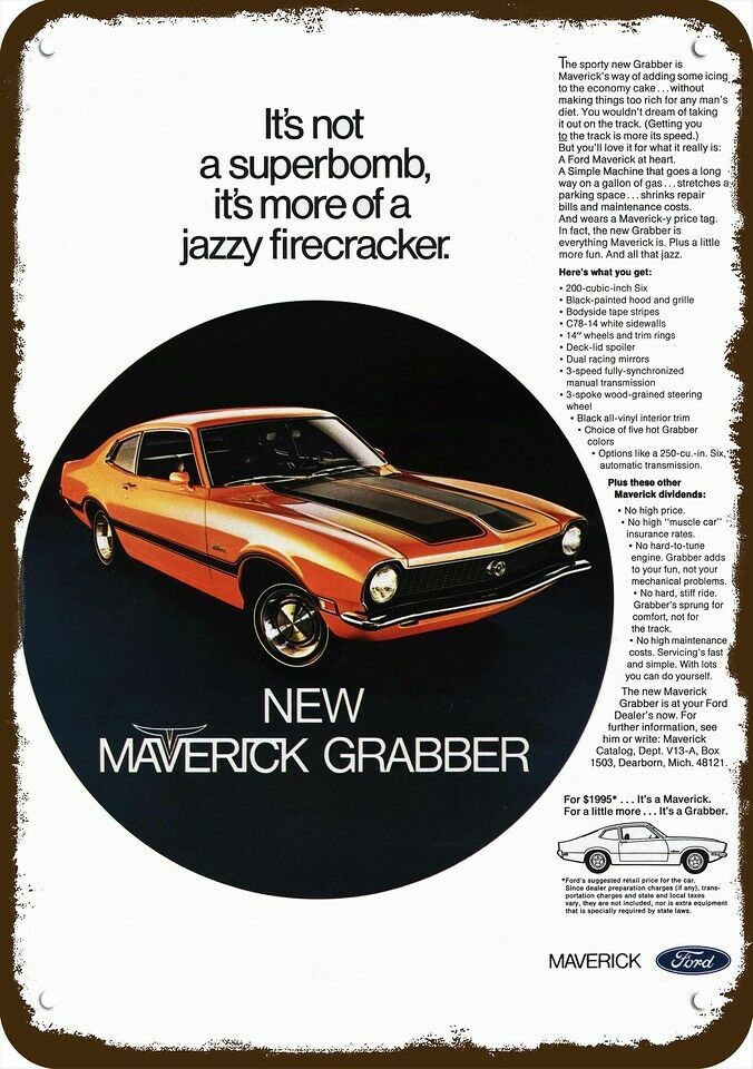 1970 FORD MAVERICK GRABBER Car Jazzy Vintage Look DECORATIVE REPLICA METAL SIGN